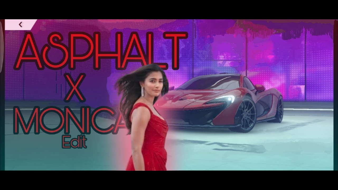Asphalt Unite Legends x MONICA #a9creator #asphalt9 #monica #asphaltlegendsunite 