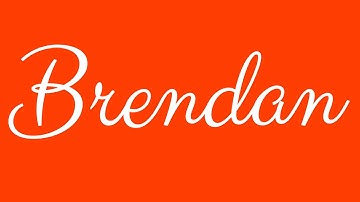 Learn how to Sign the Name Brendan Stylishly in Cursive Writing