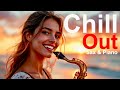 Chill Out Relax Deep House Sax Piano Instrumental Long Mix Dreamy Organic Melodic Chill Out Relax Deep House Sax Piano Instrumental Long Mix Dreamy Organic Melodic