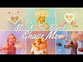 Chase me  mee and the band official music a song to catch and be caught by more love