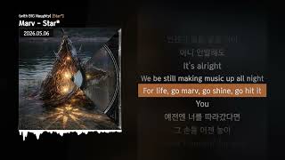 Marv - Star* (with BIG Naughty) [Star*]ㅣLyrics/가사