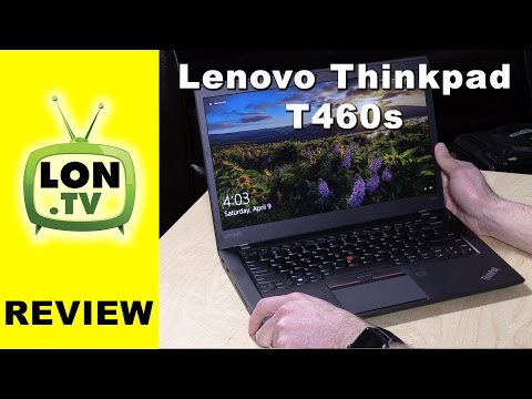 Lenovo ThinkPad T460s Review - Matte Touch Display