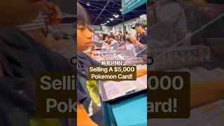 Selling A $5,000 Pokemon Card! #pokemoncards #pokemontcg #pokemoncommunity #pokemonchannel #pokemon