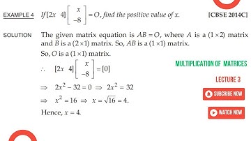 Matrix Multiplication | Step-by-Step Explanation with Examples | Class 12 Maths | Lecture 3