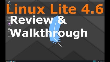 Linux Lite 4.6 Review and Walkthrough (Linux Beginners Guide)