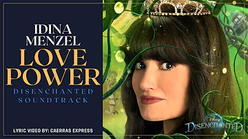 Idina Menzel - Love Power (From "Disenchanted") Lyrics