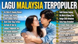 Lagu Malaysia Hits 2026 – Playlist Slow Rock Sedih Terpopuler dan Paling Merdu