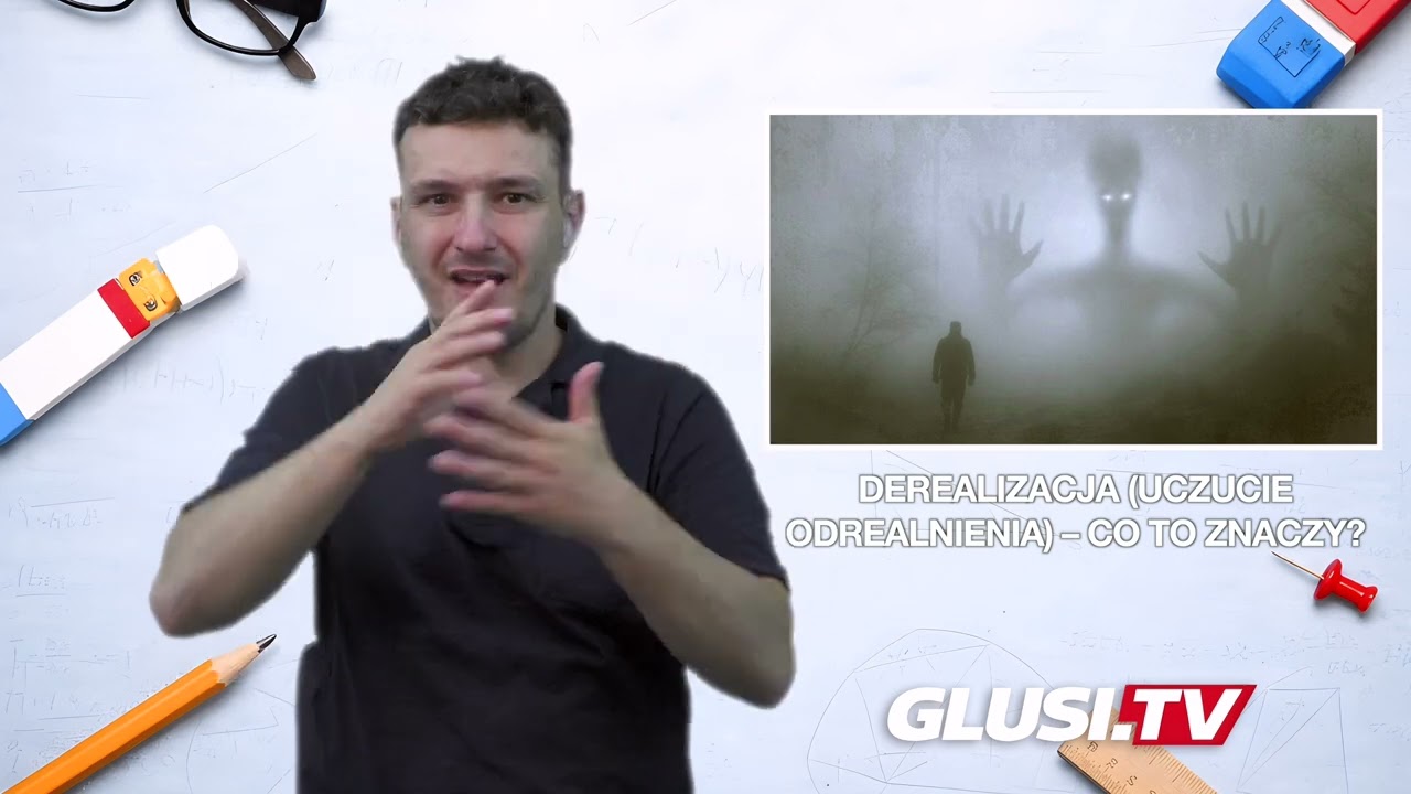 Derealizacja (uczucie odrealnienia) – co to znaczy?