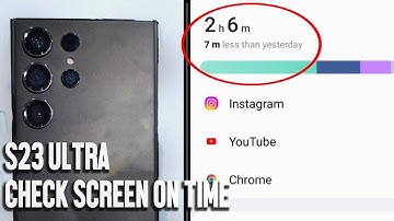 Samsung S23 Ultra S23 S23+ How to check screen on time