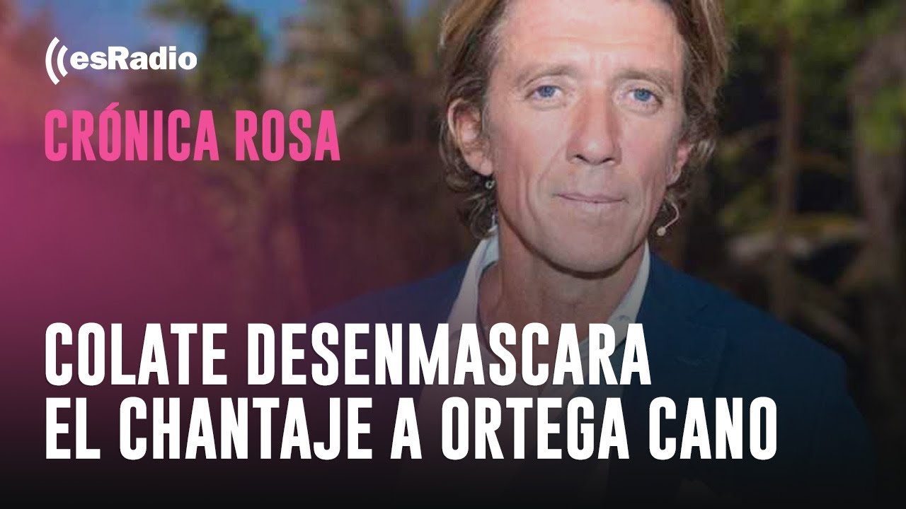 Crónica Rosa: Colate desenmascara el chantaje a Ortega Cano