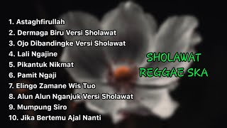 FULL ALBUM SHOLAWAT JAWA VERSI REGGAE SKA X THAILAND STYLE - TERBARU 2023 🎵