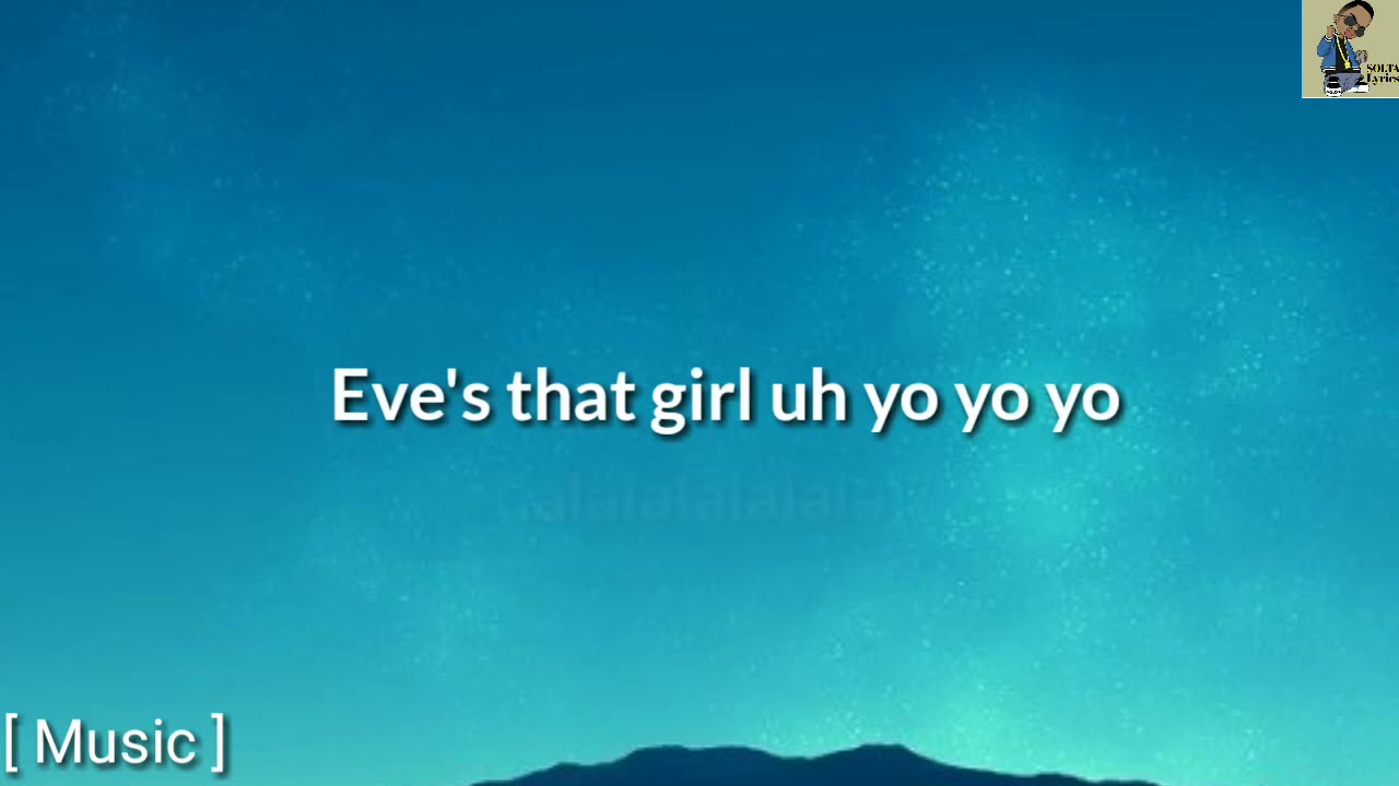Who's That Girl Lyrics EVE. FRANCKYZIC [ HQ ]. YouTube