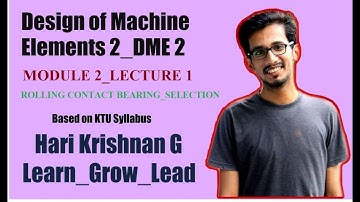 ME 402: DESIGN OF MACHINE ELEMENTS-II (DME 2)_MOD 2_LECTURE 1