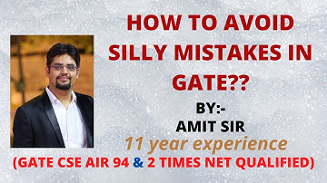 how to avoid silly mistakes in GATE??