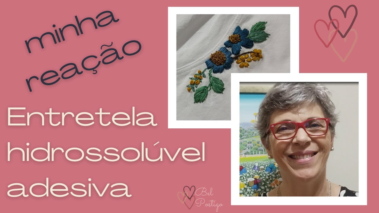 COMO USAR A ENTRETELA HIDROSSOLÚVEL ADESIVA | MINHA REAÇÃO