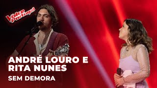 André Louro e Rita Nunes - Sem Demora | Provas Cegas | The Voice Portugal 2024