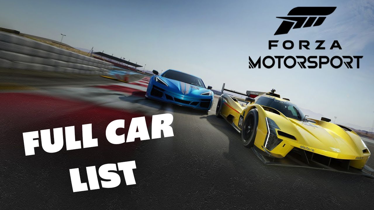 Forza Motorsport - Full Car List
