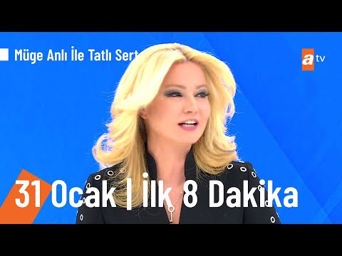 ​ @MugeAnliatv  31 Ocak 2022 | İlk 8 Dakika