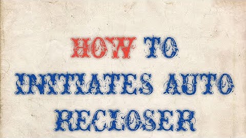 How TO INITIATES AUTO RECLOSER RELAY IN HINDI/ URDU