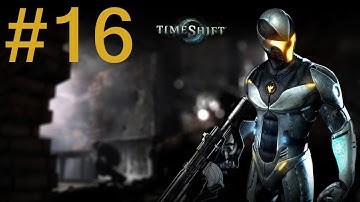 TimeShift Playthrough/Walkthrough Level 16 - Some Assembly Required [No commentary]