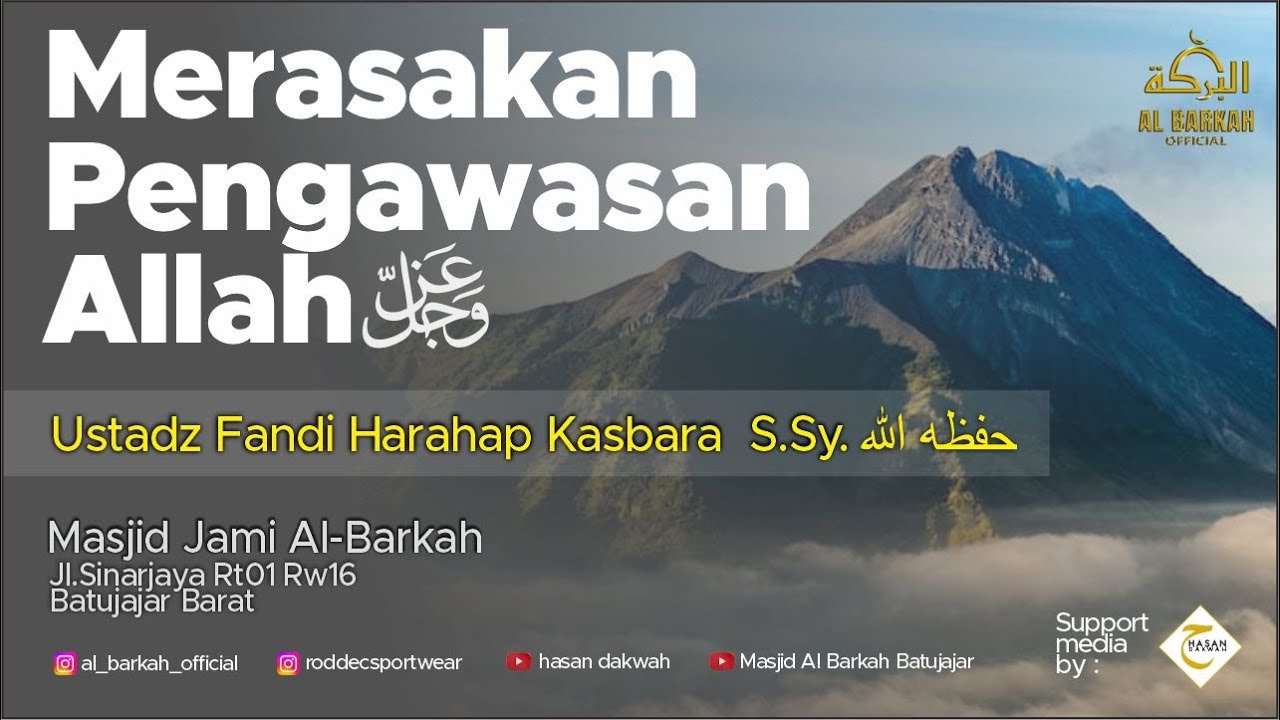 [LIVE] Merasakan Pengawasan Allah l Ustadz Fandi Harahap Kasbara, S.Sy ...