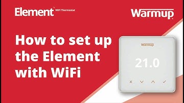 How to: Learn how to set up your Warmup Element WiFi Thermostat with WiFi