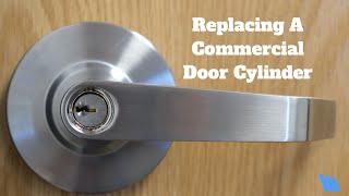 How To Replace A Commercial Door Cylinder by Mitchell Acoustical 170,892 views 3 years ago 2 minutes, 52 seconds