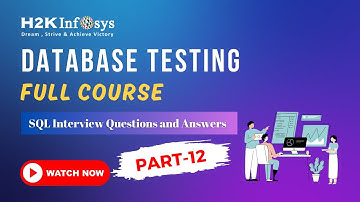 Data Base Testing Full Course - Part 12 | SQL Interview Questions And Answers
