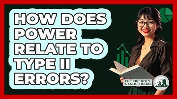 How Does Power Relate To Type II Errors?