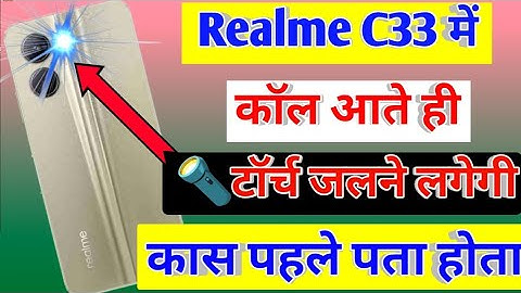 Realme C33 me incoming call flash light notification on kaise kare/flashlight on in realme c33 me.