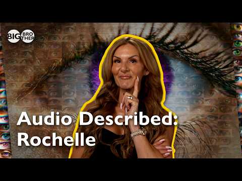Audio Described: Rochelle | Big Brother UK 2026