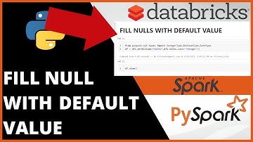 PySpark - FILL NULLS WITH DEFAULT VALUE in a DataFrame
