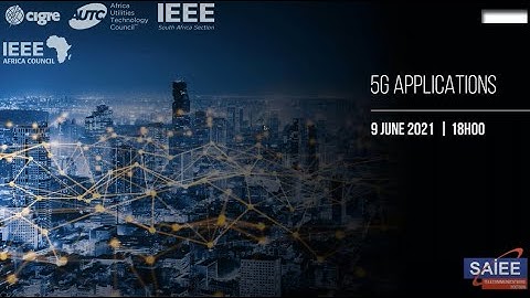 Webinar Series Part 6: 5G - Applications