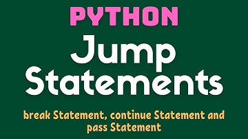 Jump Statements in Python | Part-6 | XII Computer Science