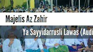 Majelis Azzahir  Ya Sayyidarrusli Versi Lawas