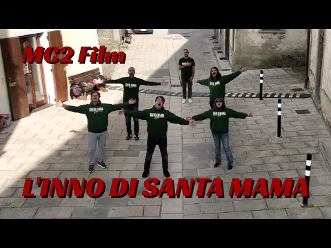 Mama Inno MC2Film presenta: L'INNO DI SANTA MAMA - YouTube