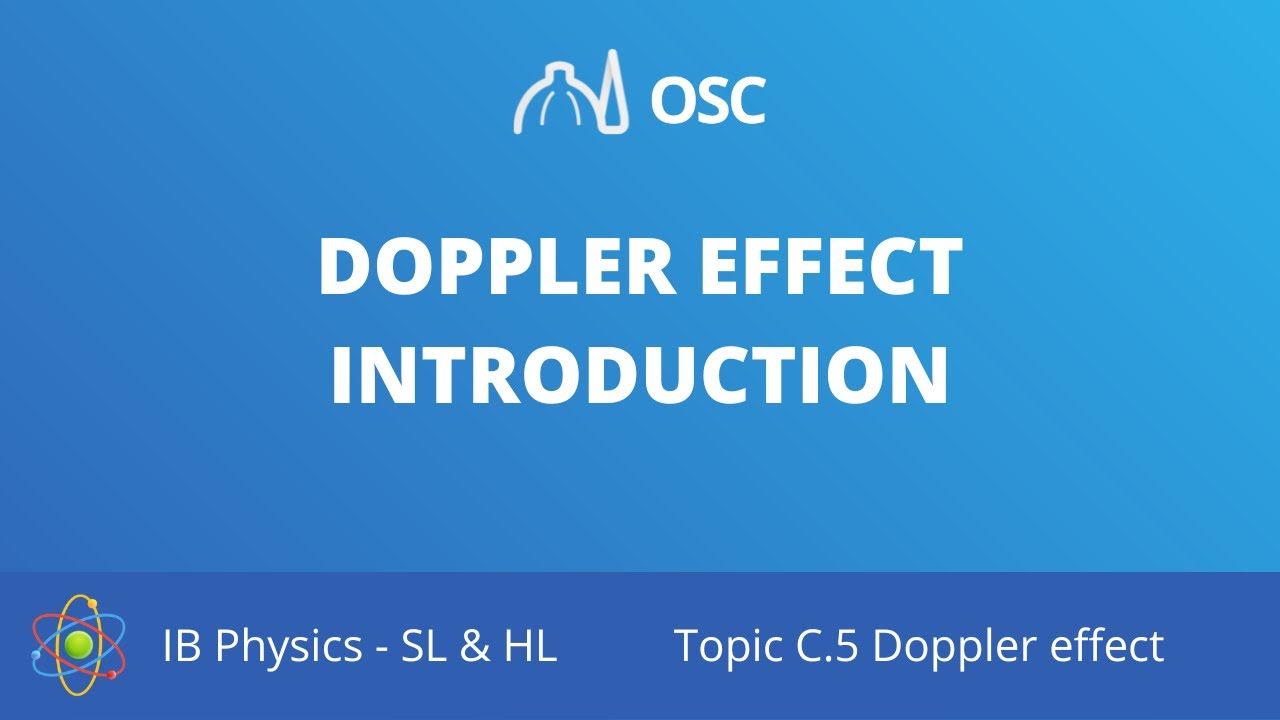 Doppler effect introduction [IB Physics SL/HL]