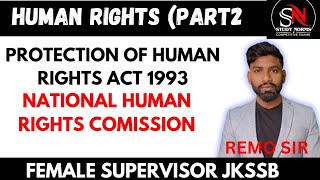 THE PROTECTION OF HUMAN RIGHTS ACT, 1993 | NATIONAL HUMAN RIGHTS COMMISION | BY REMO SIR | JKSSB