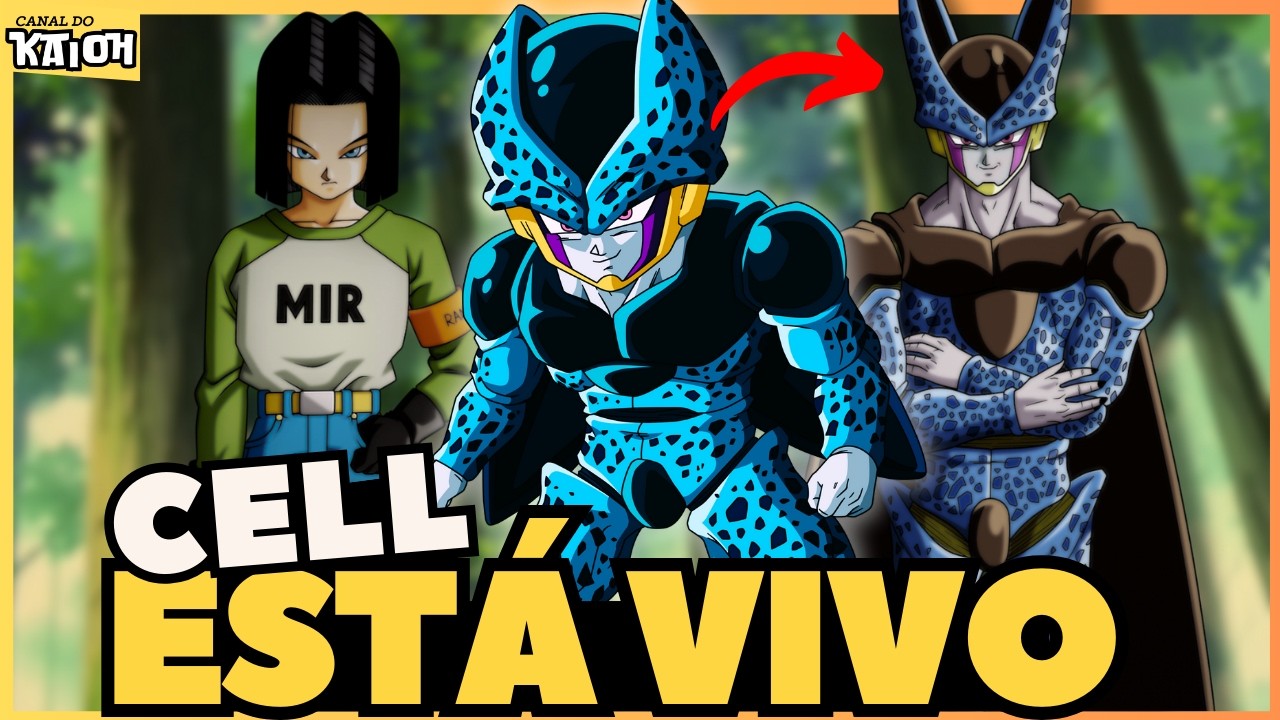 BOMBA! CELL PODE VOLTAR MAIS FORTE DO QUE NUNCA