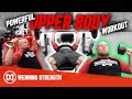 POWERFUL Upper Body Workout (The Secret of Dynamics!)