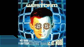 WestBam - I Can&#39;t Stop