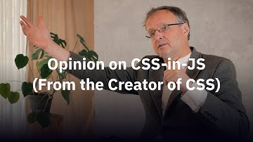 The Creator of CSS Shares His Opinion on CSS-in-JS