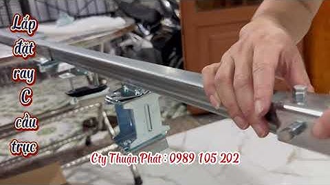 🛑Cách lắp đặt hệ ray C cầu trục🛑lắp đặt máng C cầu trục🛑cách lắp đặt hệ điện sâu đo