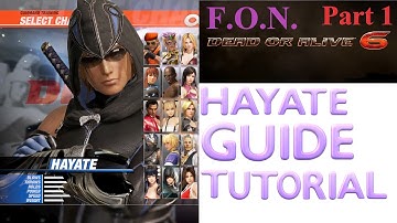 Dead or Alive 6: HAYATE GUIDE Tutorial