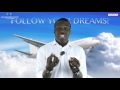 Follow Your Dreams | Nana.TV