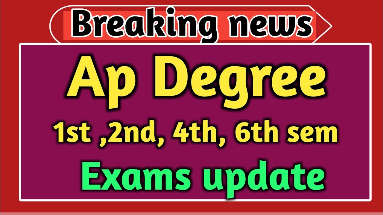 Ap degree 1st, 2nd, 4th, 6th sem Exam time table