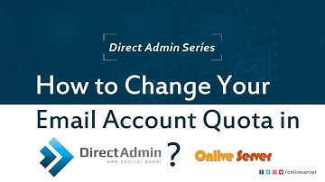 How to change your email account quota in DirectAdmin?@OnliveServer