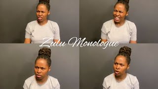 Zulu Monologue  acting roadto1ksubscribers monologues