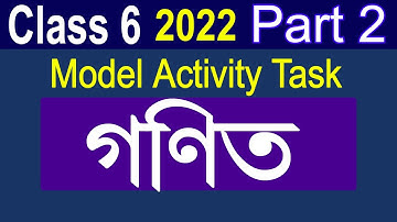 Class 6 math model activity task 2022 part 2 February | Activity Task Class vi mathematics