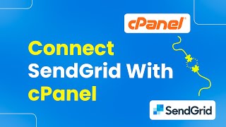 How to Connect SendGrid with cPanel (Easily)